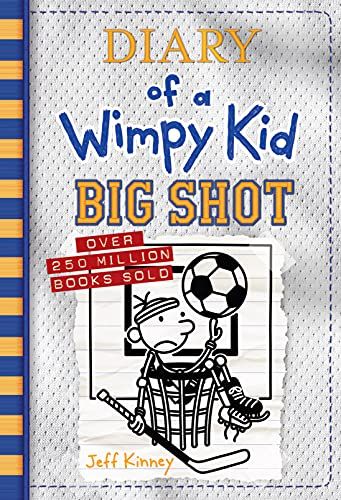 Big Shot: A hilariously hopeless season of sports fails and underdog dreams from the #1 international bestselling Diary of a Wimpy Kid series (Book 16) (English Edition)